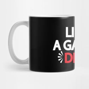 Life's A Garden Dig It Mug